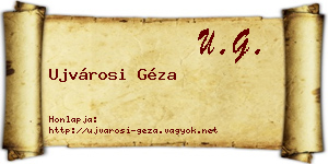 Ujvárosi Géza névjegykártya